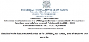 RESULTADOS DE DOCENTES NOMBRADOS DE LA UNMSM, POR CURSOS, QUE ALCANZARON UNA VACANTE