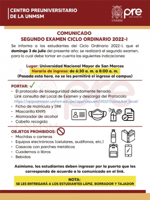 SEGUNDO EXAMEN CICLO ORDINARIO 2022-I - LUGAR, HORARIO DE INGRESO, INDICACIONES