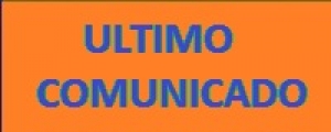 ULTIMO COMUNICADO