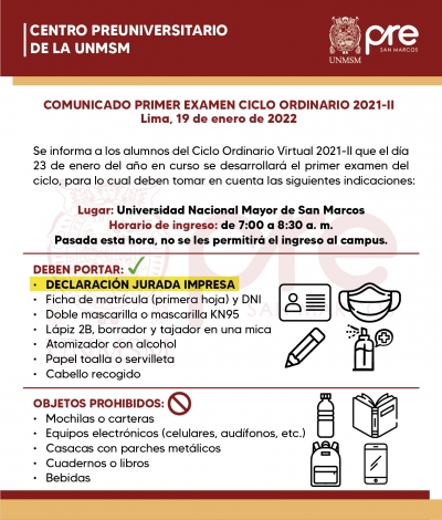 PRIMER EXAMEN CICLO ORDINARIO 2021-II - LUGAR, HORARIO DE INGRESO, INDICACIONES