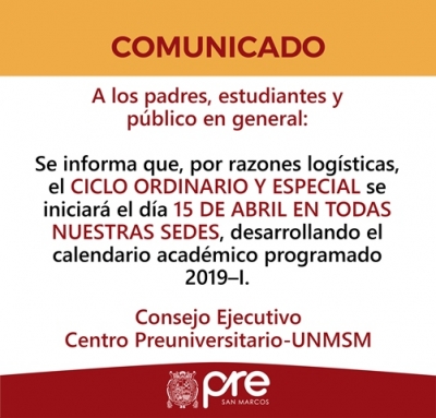 COMUNICADO - INICIO DE CLASES CICLOS ORDINARIO Y ESPECIAL 2019-I